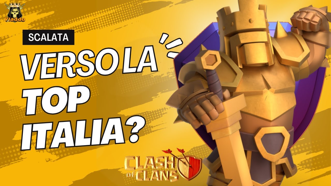 Si asfalta in scalata | Possibile top a fine stagione? | Clash of Clans Italia