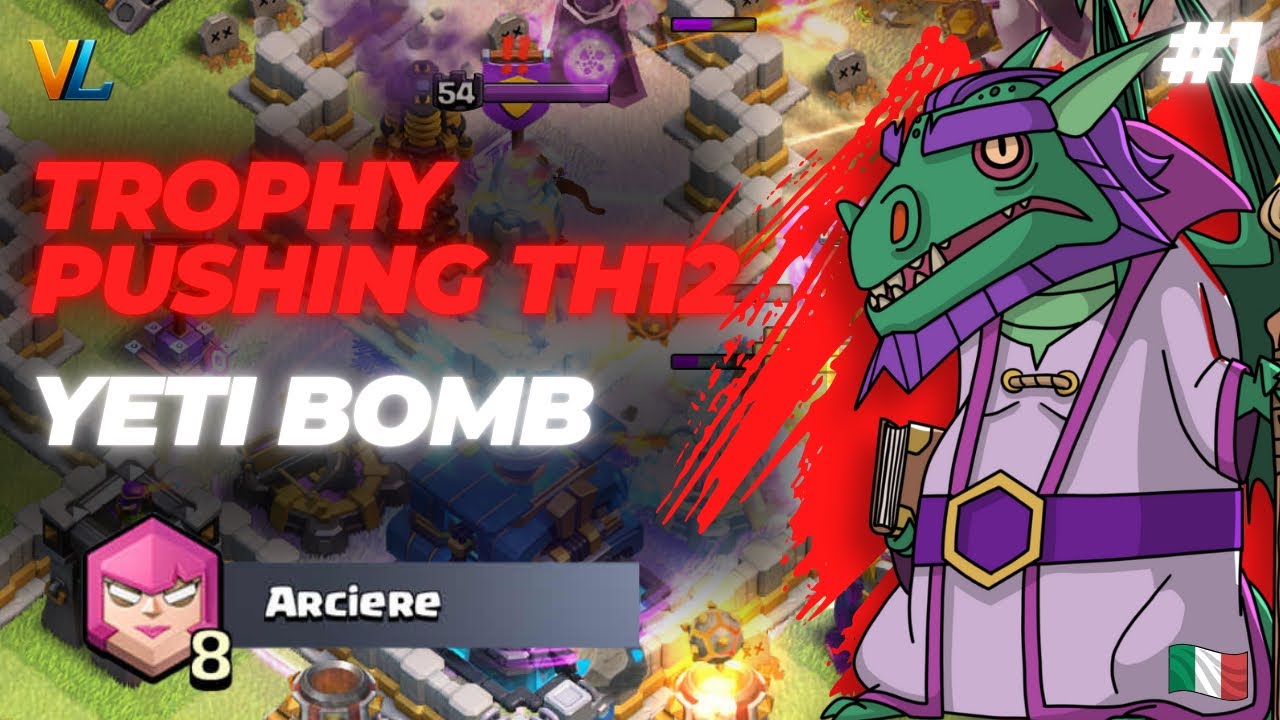 TH 12 Push Yeti bomb | Quanto in alto arriveremo? #1