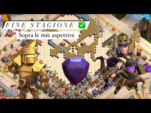 Fine stagione interessante | Attacchi e Situazione generale | Clash of Clans