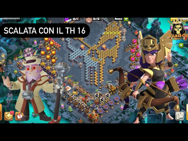 Comincia la scalata ma con il TH16 | Attacchi e miglioramenti | Clash of Clans