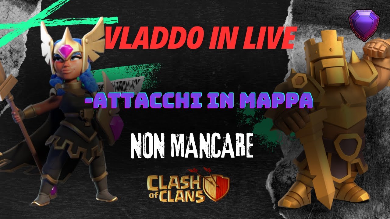 FIniamo attacchi in mappa | Clash of clans ita live
